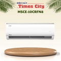 Midea MSCE-10CRFN8 - Điều Hòa 1 Chiều Inverter Tiết Kiệm Điện
