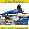 Máy đánh bóng Hyundai HMB180 180mm - Công suất 1200W, Đường kính đĩa 180mm