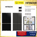 Hitachi R-WB640VF ตู้เย็น French Bottom Freezer 4 ประตู