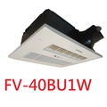 Panasonic FV-40BU1W 浴室暖風機 220V 白色 陶瓷加熱型 無線遙控 暖風乾燥