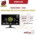 MSI MAG 275QF Gaming Monitor 27" WQHD IPS 180Hz