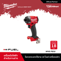 มิลวอกี Milwaukee ไขควงกระแทกไร้สาย M18 FID3-0 18V พร้อมแบตเตอรี่