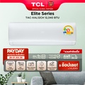 TCL แอร์ติดผนัง Elite Series รุ่น TAC-XAL ระบบ Inverter ขนาด 9000-24000 BTU