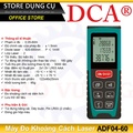 Máy Đo Khoảng Cách Tia Laser DCA ADF04-60 - 60m, Chính Xác ±1.5mm, Chống Sốc và Chống Nước