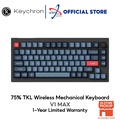 Keychron V1 Max - Papan Kekunci Mekanikal 75% Tanpa Wayar