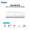 Haier HSU-09LTF18 1HP Non-Inverter Air Conditioner - Pendingin Udara Portabel dengan Kapasiti Dingin 2.64kW