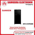 Sanken Kulkas 2 Pintu SK-V235PA-BB - Kulkas Hitam Piano Black 230 L