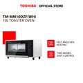 Toshiba TM-MM10DZF(WH) Toaster Oven 10L Putih - Pemanggang Serbaguna dengan Sistem Pemanasan Kuarsa