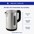 Bình đun siêu tốc Panasonic NC-K301SRA 1.7L, Thép không rỉ