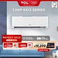 TCL 1.5HP AI Full DC Inverter Split Type Aircon - TAC-13CSD/KEI2 (KEI Series)