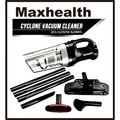 Maxhealth Cyclone Vacuum Cleaner