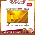 TCL 32A5 TV LED Android Smart TV dengan Dolby Audio