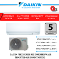Daikin FTKE R32 Inverter 1HP/1.5HP/2HP/2.5HP - Penghawa Dingin Bijarjana
