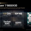 AMD Unveils Ryzen 7 9850X3D: A Higher-Binned Gaming Champion with 5.6 GHz Boost