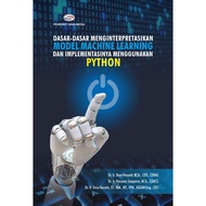 BASIC BOOK TO PREVENT THE MACHINE LEARNING AND ITS IMPLEMENTATION MODEL USING PYTHON