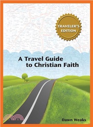 114060.A Travel Guide to Christian Faith: Traveler's Edition