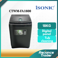 Isonic 18KG Fully Auto Washing Machine CTWM-FA1800