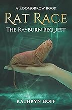 Rat Race: The Rayburn Bequest: A Zoomorrow Book