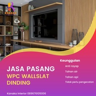 JASA PASANG WPC WALL PANEL DINDING KANAKA INTERIOR KANAKA PLAFON PVC