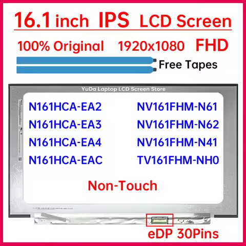 16.1" LCD Screen N161HCA-EA2 N161HCA-EA3 N161HCA-EA4 N161HCA-EAC NV161FHM-N62 N61 NV161FHM-N41 TV161