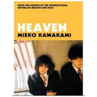 Heaven by Mieko Kawakami