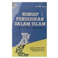 Educational Concepts in Islam - Muhammad Al Naquib Al Attas