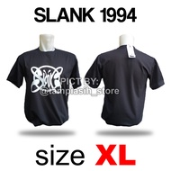 SLANK 1994 - BLACK - SHORT SLEEVE - 100% ORIGINAL MADE IN SLANKERS - SLANK T-SHIRT - TAMPIASIH STORE