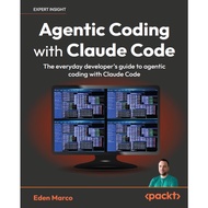 Agentic Coding with Claude Code: The everyday developer's guide to agentic coding with Claude Code