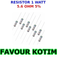 RESISTOR 5R6 5.6 OHM 1 W WATT 1W 5 PERCENT FVKOTIM