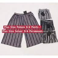 Seluar Palazo 3/4 Perempuan/ Plus Size Palazo 3/4 Pants /Seluar 3/4 Saiz Besar / Women 3 Quarter Pan