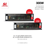 SL LIGHTING | LED Power Supply หม้อแปลงไฟเส้นไฟริ้บบิ้นไฟหลืบ 12V และ 24V - 120W 200W 300W