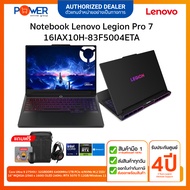 Notebook Lenovo Legion Pro 7 16IAX10H-83F5004ETA Ultra9 275HX/32GB/1TB/RTX5070Ti/Win11/16/ประกัน4ปี