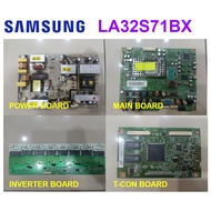 SAMSUNG LCD TV LA32S71BX XME Power Board BN96-03057A PSLF201501B / Main Board BN41-00680D /  Inverte