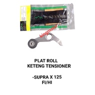 FUKUYAMA SUPRA X 125 FI HI ORIGINAL FUKUYAMA TENSIONER ROLL PLATE