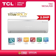 TCL 2HP Inverter Aircon Split-type Air Conditioner TAC-18CSA/KEI (White)