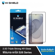 >มีส่งด่วน< Hishield ฟิล์มกระจก SAMSUNG 2.5D Triple Strong AR Glass For Samsung S26 Ultra / S26 Plus