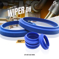 Dh Seal Dustproof Wiper PU 140-165mm 140*153*7/9.5 145*158*7/9.5 160*173*7/9.5 160*174*7/9.5 165X179
