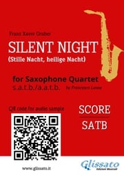 Saxophone Quartet "Silent Night" score Franz Xaver Gruber