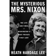 📚The Mysterious Mrs. Nixon by Heath Hardage Lee