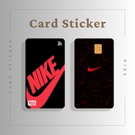 NIKE CARD STICKER - TNG CARD / NFC CARD / ATM CARD / ACCESS CARD / TOUCH N GO CARD / WATSON CARD