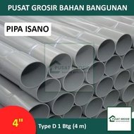 Pipa PVC 4" D Merek Isano Abu Pipa Paralon 4inch Per Btg (4m)