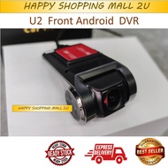 DVR RECORDER FRONT ANDROID CAMERA U2 (READY STOCK) FRONT CAM SUPPORT ANDROID 9 version ONLY