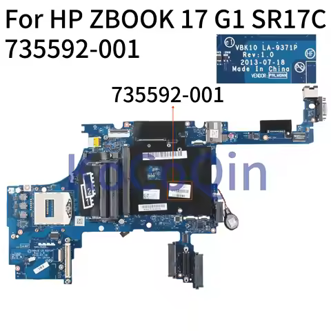For HP ZBOOK 17 G1 Notebook Mainboard LA-9371P SR17C 4 RAM Slots 735592-001 DDR3 Laptop Motherboard 