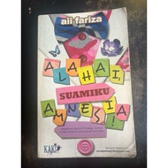 Novel Alahai , Suamiku Amnesia  by Aii Fariza