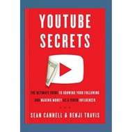 YouTube Secrets: The Ultimate Guide to Growing Your Following