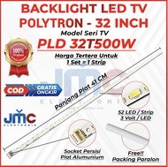 BACKLIGHT TV LED POLYTRON 32 INCH PLD32T500W 32T500W 32T500
