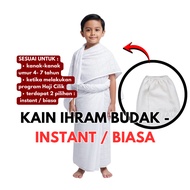 KAIN IHRAM BUDAK INSTANT KAIN IHRAM BERGETAH KANAK KANAK HAJI CILIK IHRAM 5 TAHUN TADIKA IHRAM LELAK