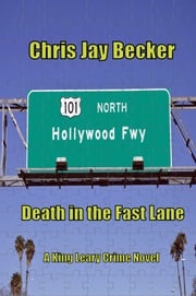 Death in the Fast Lane Chris Jay Becker