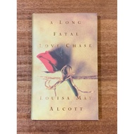 A LONG FATAL LOVE CHASE by LOUISA MAY ALCOTT