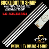 SHARP 43 INCH LED TV BACKLIGHT LC-43LE2851 43 INCH LED TV BACKLIGHT